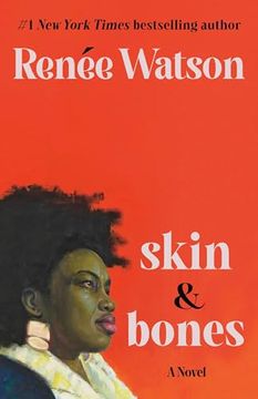 portada Skin & Bones: A Novel (en Inglés)