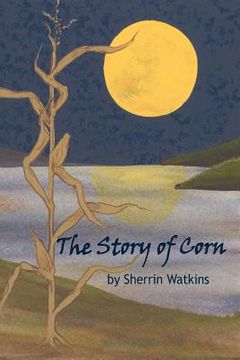 portada The Story of Corn (in English)