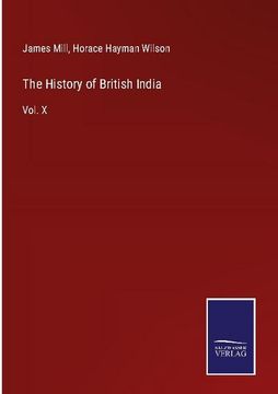 portada The History of British India: Vol. X (en Inglés)