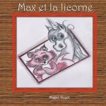 portada Max et la licorne (en Francés)