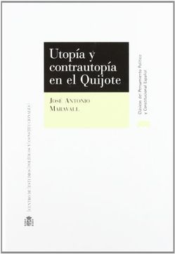 portada utopía y contrautopía en el quijote (cart.) (2005)