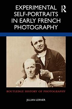 portada Experimental Self-Portraits in Early French Photography (in English)