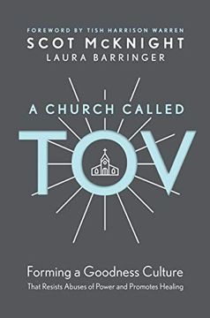 portada Church Called Tov, a: Forming a Goodness Culture That Resists Abuses of Power and Promotes Healing (en Inglés)