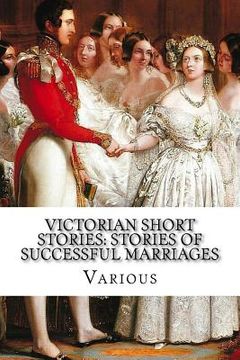 portada Victorian Short Stories: Stories of Successful Marriages