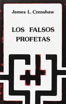 portada Los Falsos Profetas: Conflicto en la Religión de Israel (in Spanish)