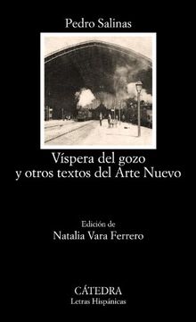 723. Vispera Del Gozo Y Otros Textos Del Arte Nuevo
