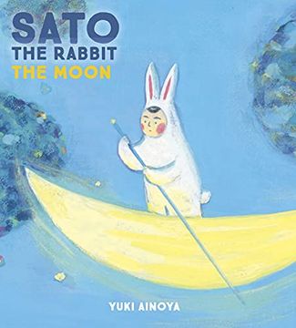 portada Sato the Rabbit, the Moon: 2 (en Inglés)