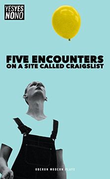 portada Five Encounters on a Site Called Craigslist (Oberon Modern Plays) (en Inglés)