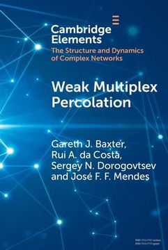 portada Weak Multiplex Percolation (Elements in Structure and Dynamics of Complex Networks) (en Inglés)