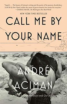 Libro Call me by Your Name (en Inglés) De André Aciman - Buscalibre