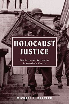 portada Holocaust Justice: The Battle for Restitution in America's Courts (en Inglés)