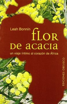 portada Flor de Acacia: Un Viaje Íntimo al Corazón de África (in Spanish)