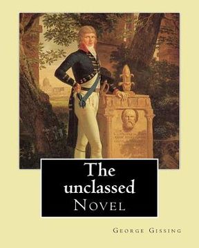 portada The unclassed By: George Gissing: Novel