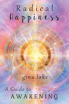portada Radical Happiness: A Guide to Awakening (in English)