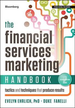 portada The Financial Services Marketing Handbook: Tactics and Techniques That Produce Results (en Inglés)