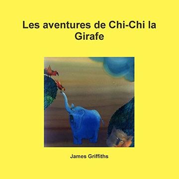 portada Les Aventures de Chi-Chi la Girafe (en Francés)