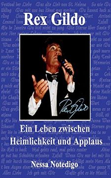 portada Rex Gildo. Ein Leben Zwischen Heimlichkeit und Applaus (in German)