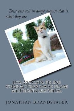 portada Dough cats: Feline characters made from modeling material (en Inglés)