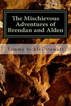 portada The Mischievous Adventures of Brendan and Alden: Journey to Middle Ert (en Inglés)