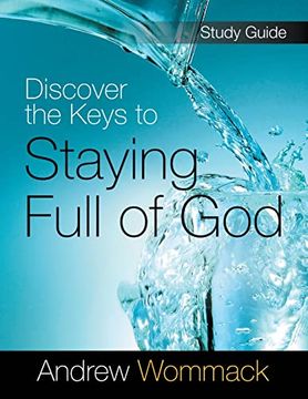 portada Discover the Keys to Staying Full of god Study Guide (in English)