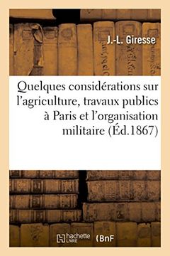 portada Quelques considérations sur l'agriculture, les travaux publics à Paris et l'organisation militaire (Savoirs et Traditions)
