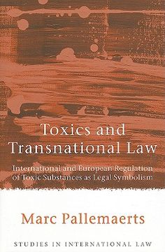 portada Toxics and Transnational Law: International and European Regulation of Toxic Substances as Legal Symbolism (in English)