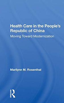 portada Health Care in the People's Republic of China: Moving Toward Modernization (en Inglés)