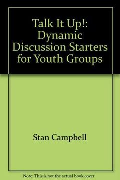 portada Talk it up!  Dynamic Discussion Starters for Youth Groups