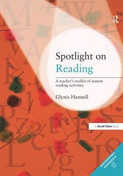 portada Spotlight on Reading: A Teacher's Toolkit of Instant Reading Activities (en Inglés)