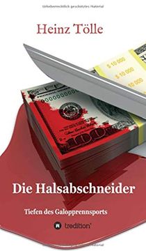 portada Die Halsabschneider - Tiefen des Galopprennsports (en Alemán)
