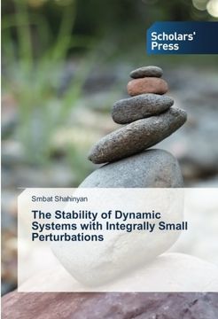 portada The Stability of Dynamic Systems with Integrally Small Perturbations