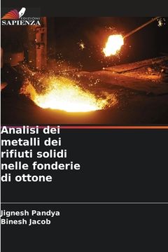 portada Analisi dei metalli dei rifiuti solidi nelle fonderie di ottone (en Italiano)