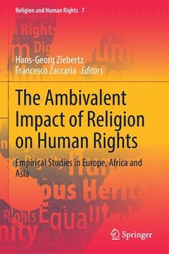 portada The Ambivalent Impact of Religion on Human Rights: Empirical Studies in Europe, Africa and Asia (en Inglés)