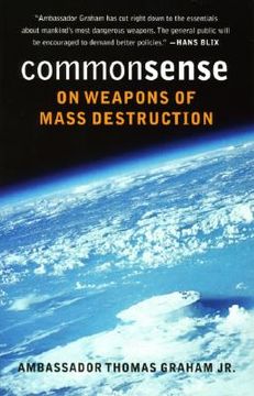 portada common sense on weapons of mass destruction (en Inglés)