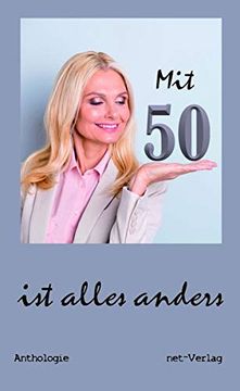 portada Mit 50 ist Alles Anders (en Alemán)