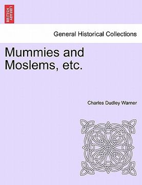 portada mummies and moslems, etc. (en Inglés)
