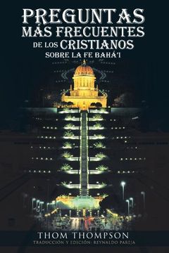 portada Preguntas mas Frecuentes de los Cristianos Sobre la fe Baha'i (in Spanish)