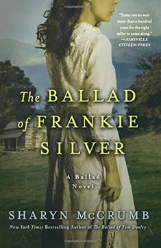 portada The Ballad of Frankie Silver: A Ballad Novel (Ballad Novels) (en Inglés)