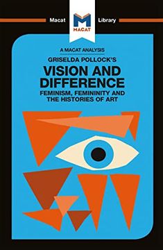 portada An Analysis of Griselda Pollock's Vision and Difference: Feminism, Femininity and the Histories of Art (en Inglés)