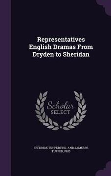 portada Representatives English Dramas From Dryden to Sheridan (en Inglés)
