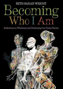 portada Becoming who i am: Reflections on Wholeness and Embracing our Divine Stories (en Inglés)