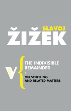 portada The Indivisible Remainder: On Schelling and Related Matters (Radical Thinkers) (in English)