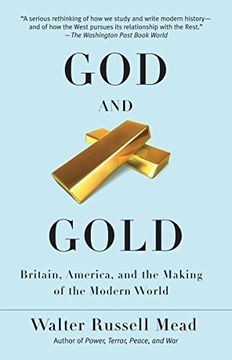 portada God and Gold: Britain, America, and the Making of the Modern World (in English)