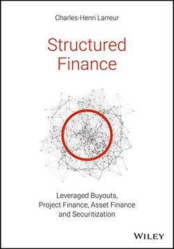 portada Structured Finance: Leveraged Buyouts, Project Finance, Asset Finance and Securitization (en Inglés)