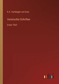 portada Vermischte Schriften: Erster Theil (en Alemán)