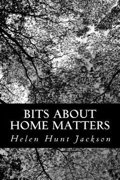 portada Bits About Home Matters (en Inglés)