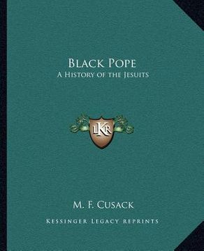 portada black pope: a history of the jesuits (en Inglés)