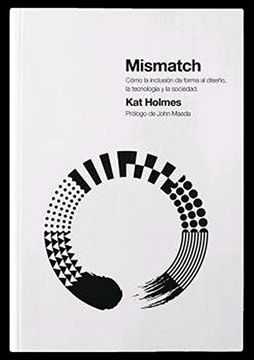 portada Mismatch: Cómo la Inclusión da Forma al Diseño, la Tecnología y la Sociedad