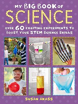 portada My big Book of Science: Over 60 Exciting Experiments to Boost Your Stem Science Skills (en Inglés)