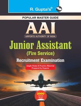 portada AAI (Airports Authority of India): Junior Assistant (Fire Service) Recruitment Exam Guide (en Inglés)